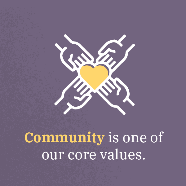 Community is one of our core values.