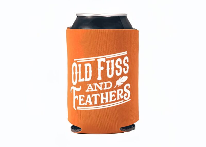 Old Fuss & Feathers koozie